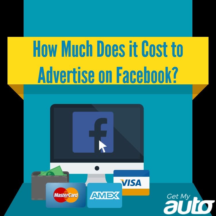 How Much Does it Cost to Advertise on Facebook? - featured image for Automotive Social Media article