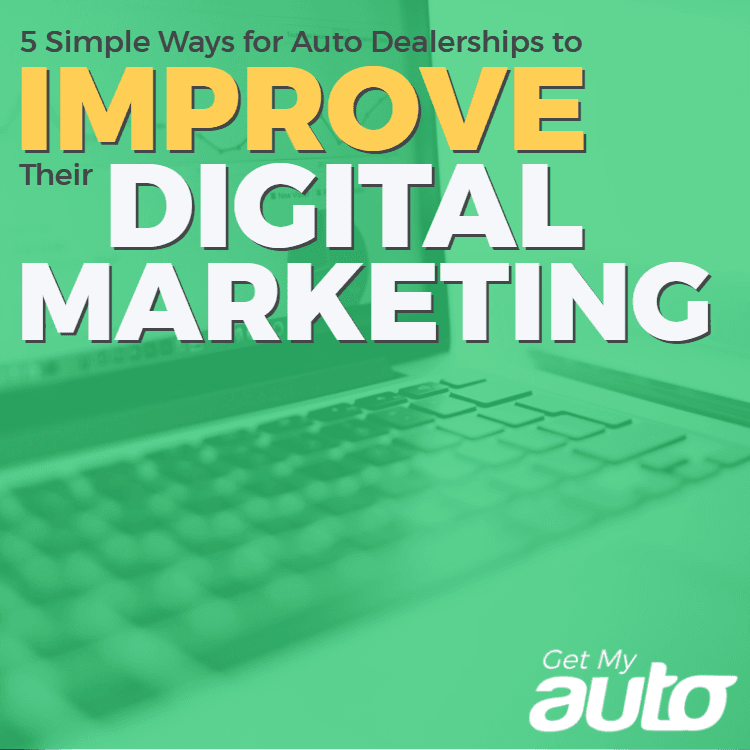 5 Digital Marketing Moves for Dealers to Attract More Buyers - featured image for Automotive Digital Marketing article