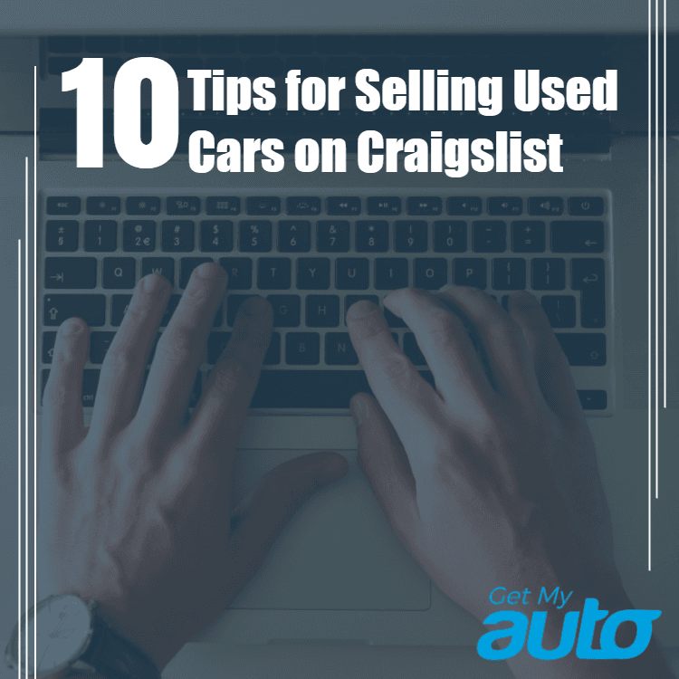 10 Tips for Selling Used Cars on Craigslist - Automotive Digital Marketing