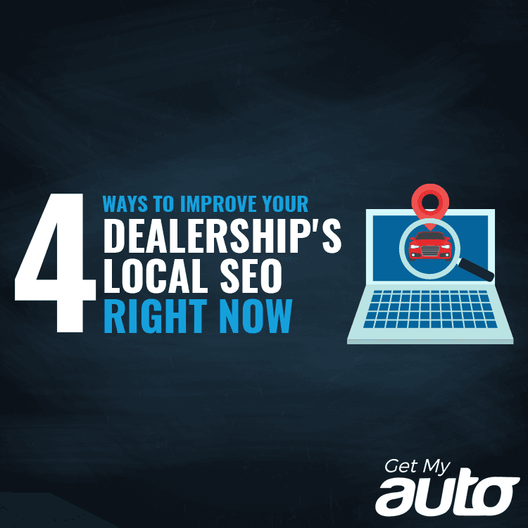 4 Ways to Improve Your Dealership’s Local SEO Right Now - featured image for Automotive SEO article
