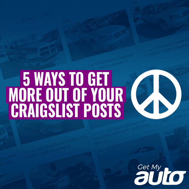 5 Ways to Get More Out of Your Craigslist Posts - Automotive Digital Marketing
