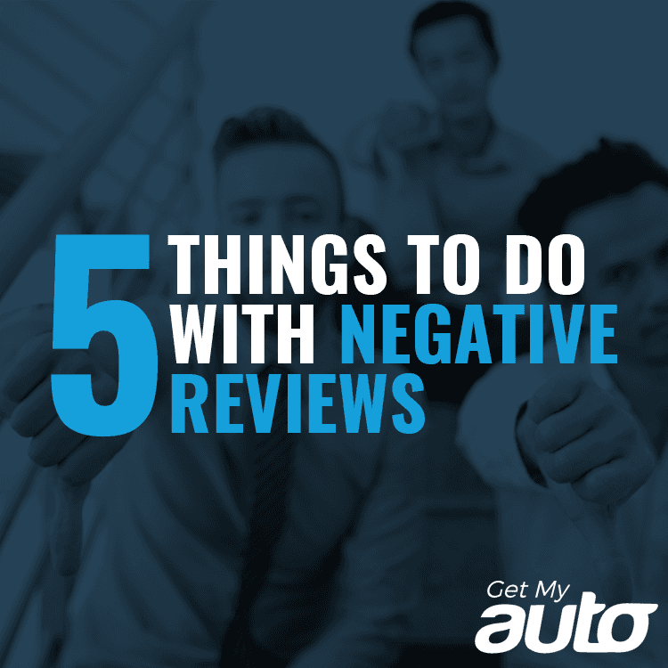 5 Things to Do with Negative Reviews - featured image for Automotive Digital Marketing article