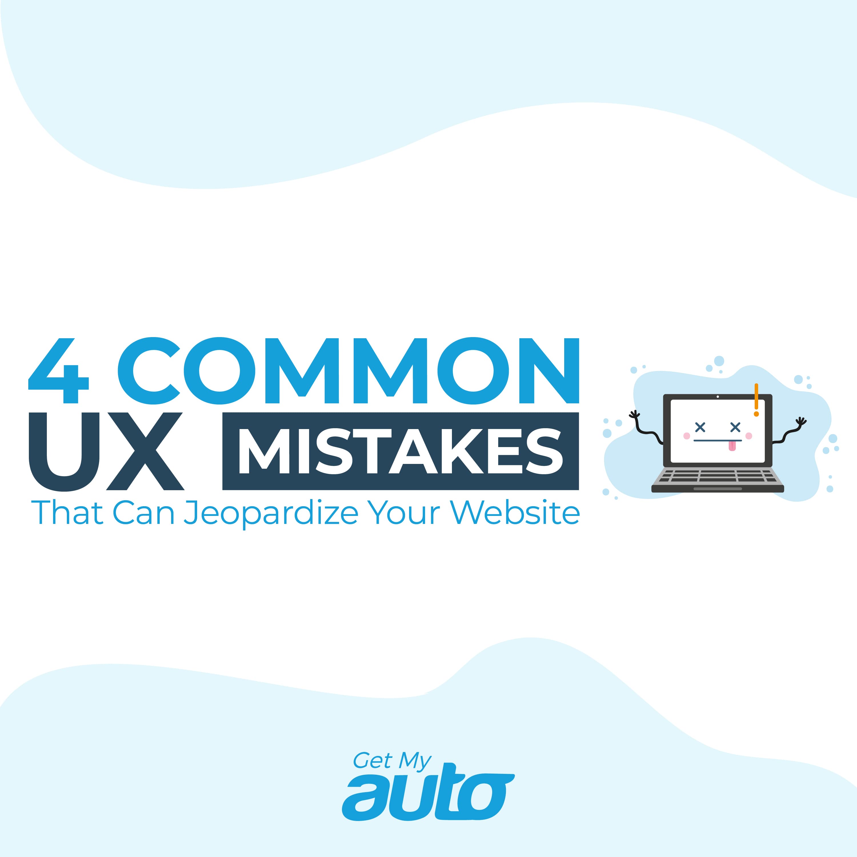 4 Common UX Mistakes That Can Jeopardize Your Website - featured image for Automotive Digital Marketing article