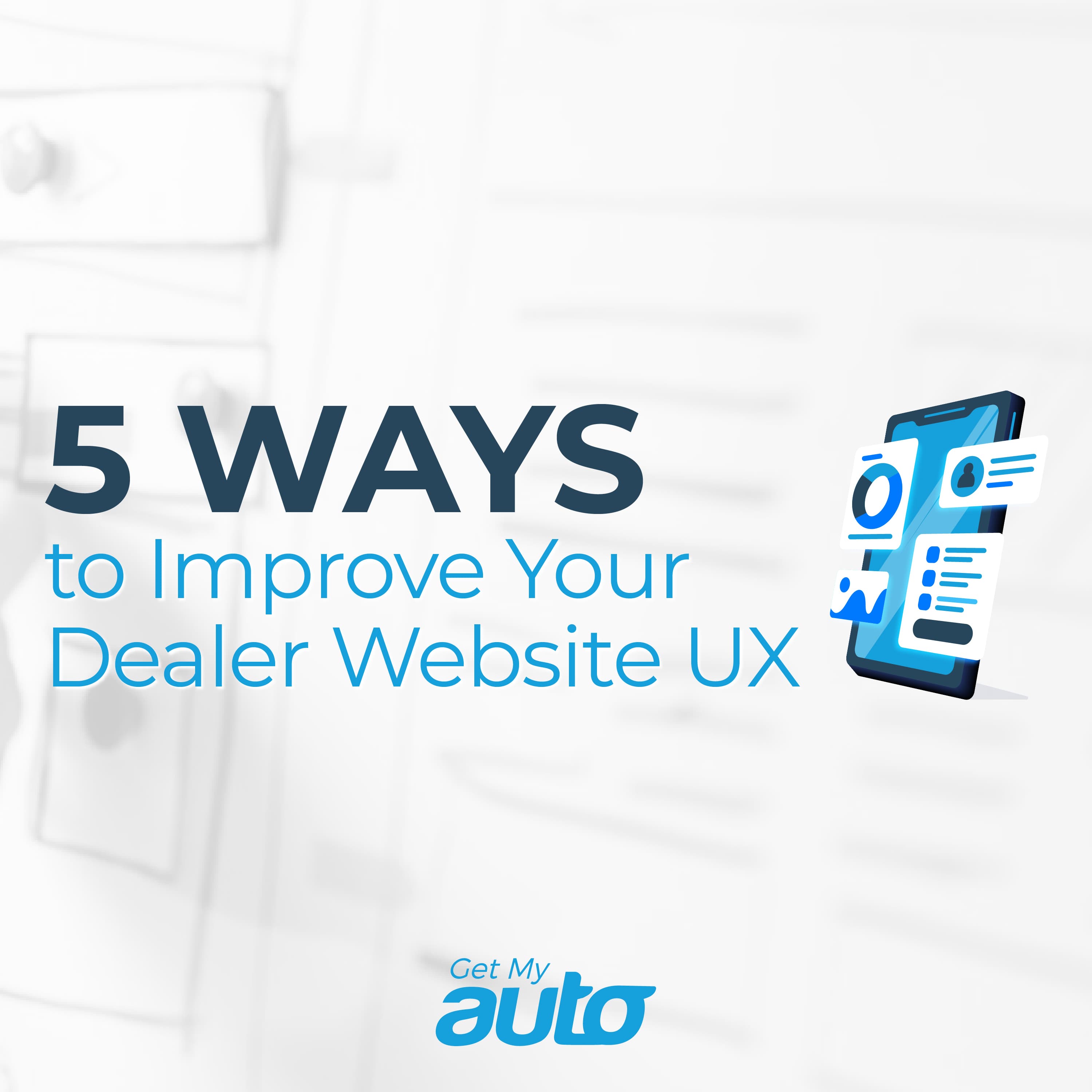5 Ways to Improve Your Dealer Website UX - Automotive Digital Marketing