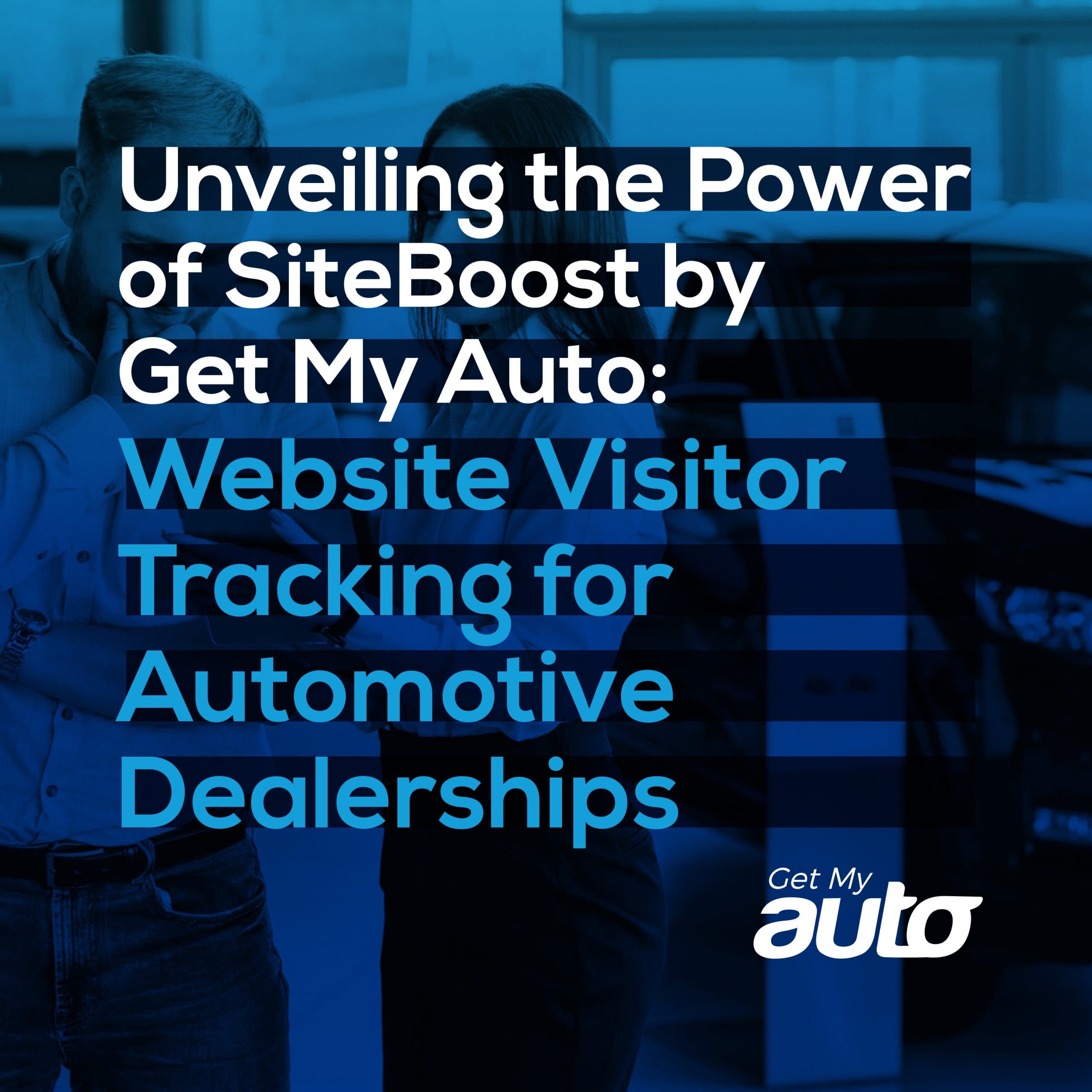 SiteBoost: Find Hidden Buyers on Your Website - Automotive SEO