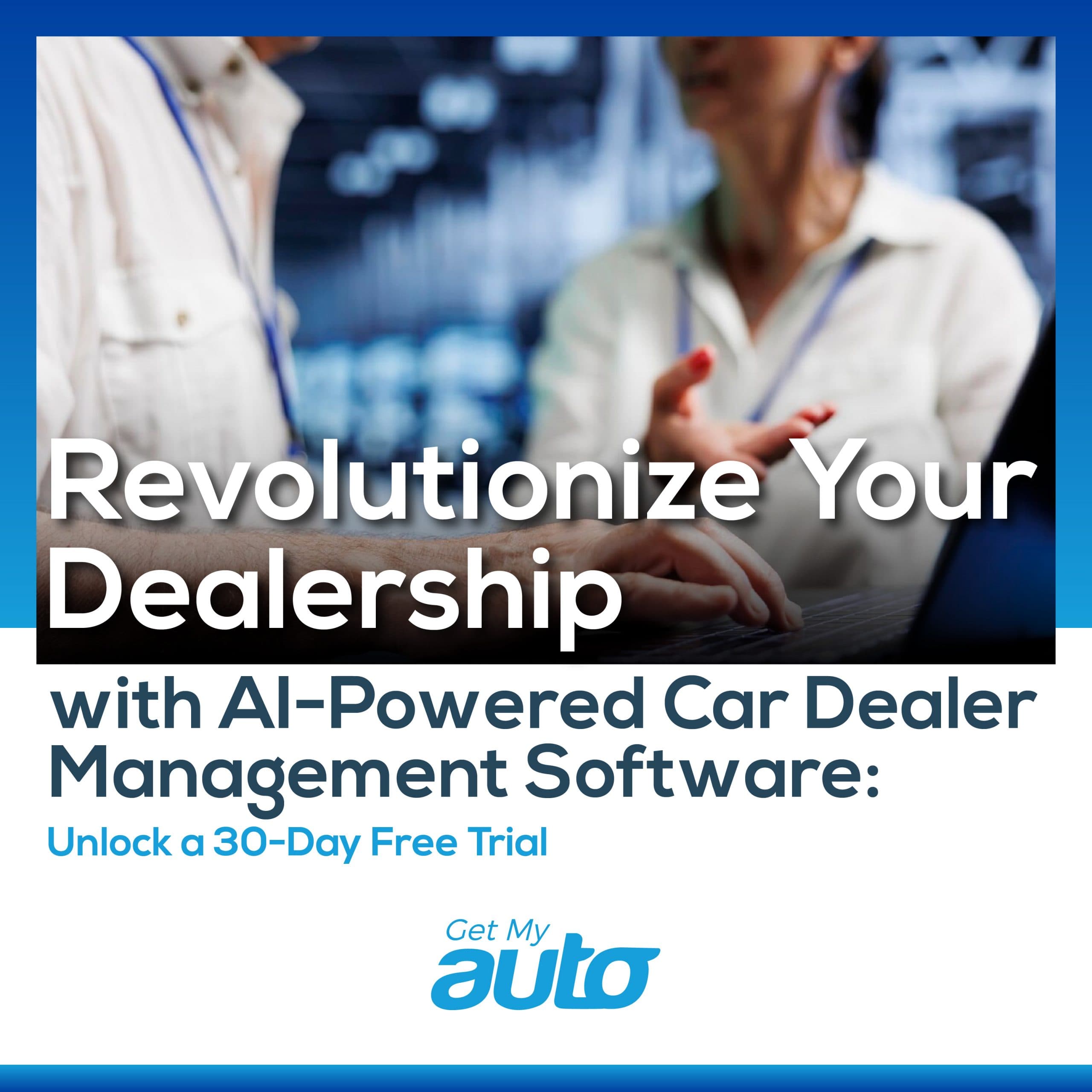 AI-Powered Car Dealer Software, 30-Day Free Trial - featured image for Automotive Digital Marketing article