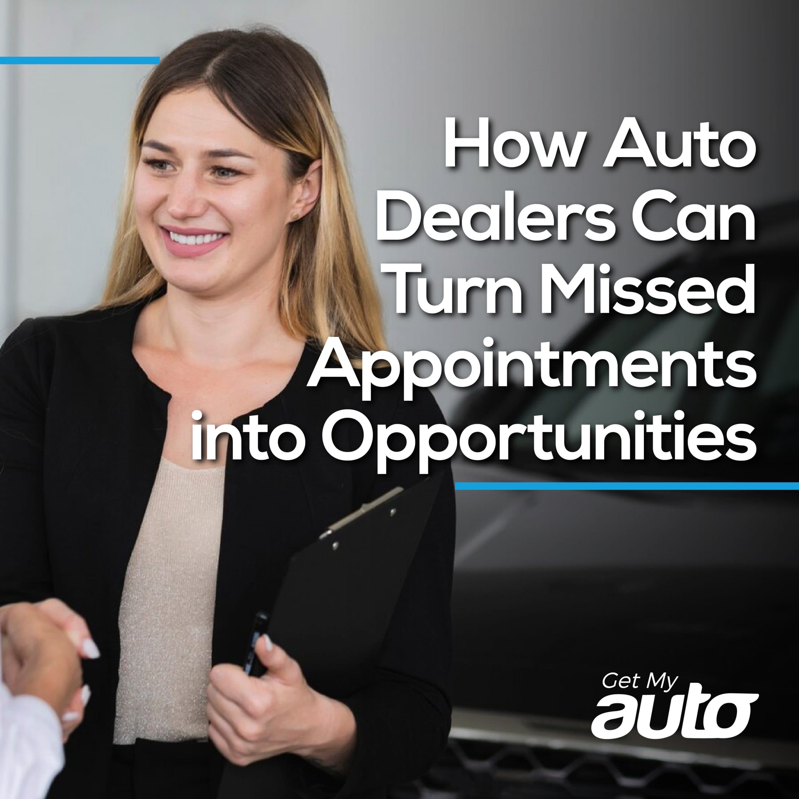 How Auto Dealers Can Turn Missed Appointments into Opportunities - featured image for Automotive CRM article