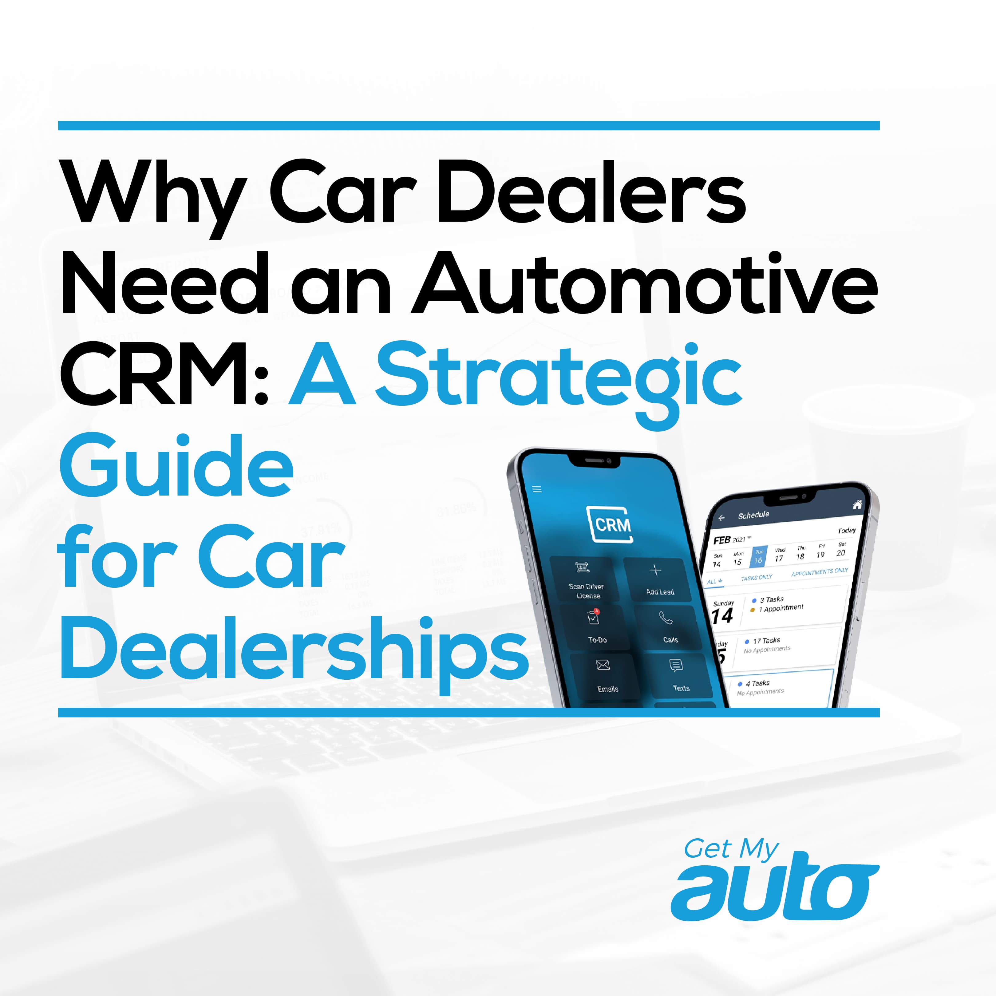 Why Car Dealers Need an Automotive CRM: The Real Impact - featured image for Automotive CRM article