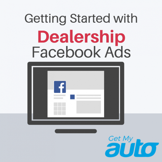 Getting-Started-with-Dealership-Facebook-Ads-GetMyAuto