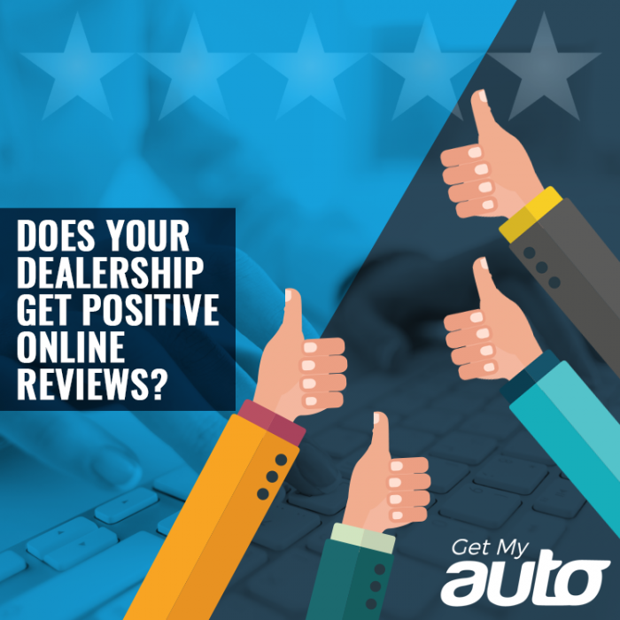 Does-Your-Dealership-Get-Positive-Online-Reviews-GetMyAuto