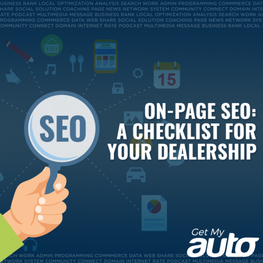 On-Page SEO: A Checklist for Your Dealership GetMyAuto