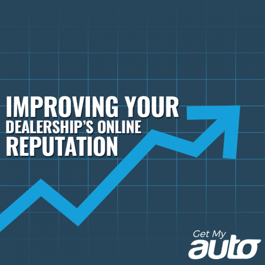 Improving Your Dealership’s Online Reputation-GetMyAuto
