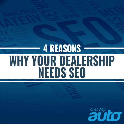 Join Get My Auto in exploring four reasons why every used car dealership should invest in an SEO campaign. GetMyAuto