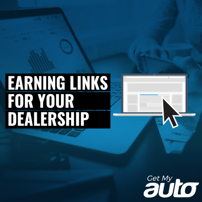 Earning Links for Your Dealership Website GetMyAuto