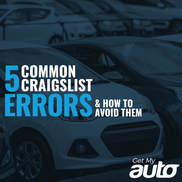 5 Common Craigslist Errors (And How to Avoid Them) GetMyAuto