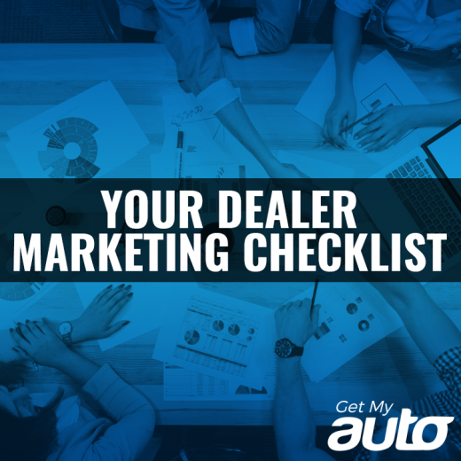 Your Dealer Marketing Checklist GetMyAuto