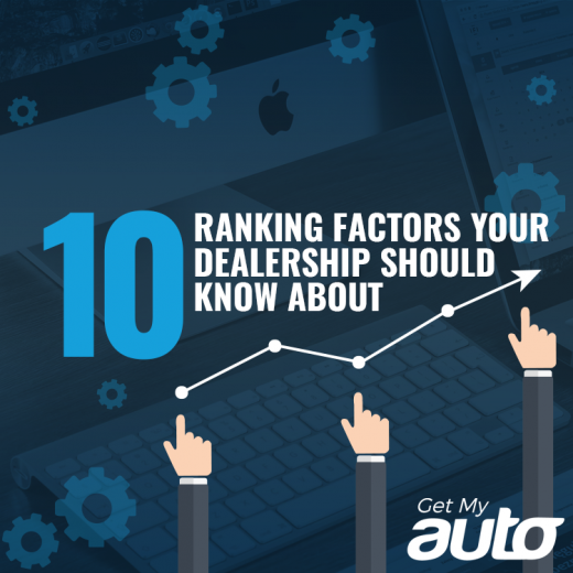 10 Ranking Factors Your Dealership Should Know About GetMyAuto