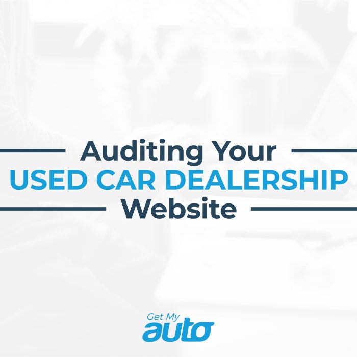 Auditing Your Used Car Dealership Website GetMyAuto