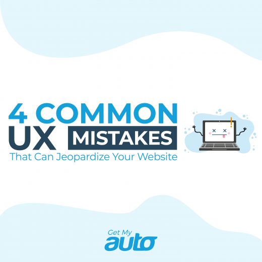 4 Common UX Mistakes That Can Jeopardize Your Website GetMyAuto