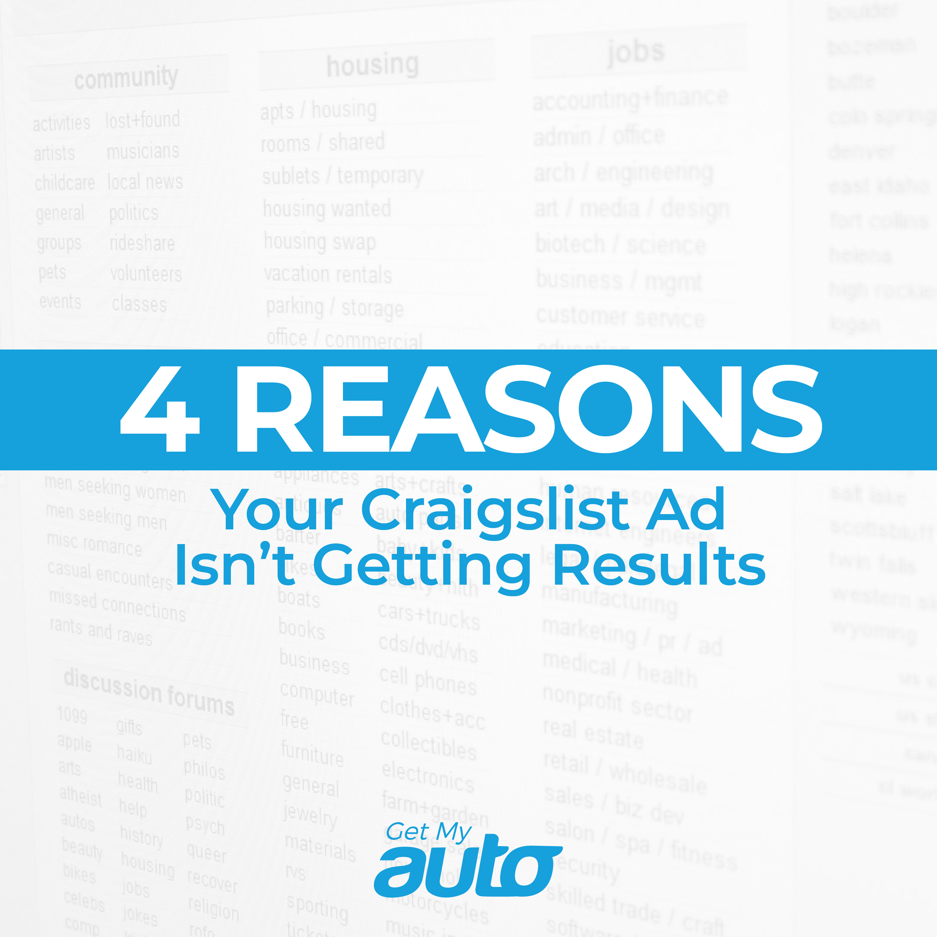 4 Reasons Your Craigslist Ad Isn&rsquo;t Getting Results | Get My Auto
