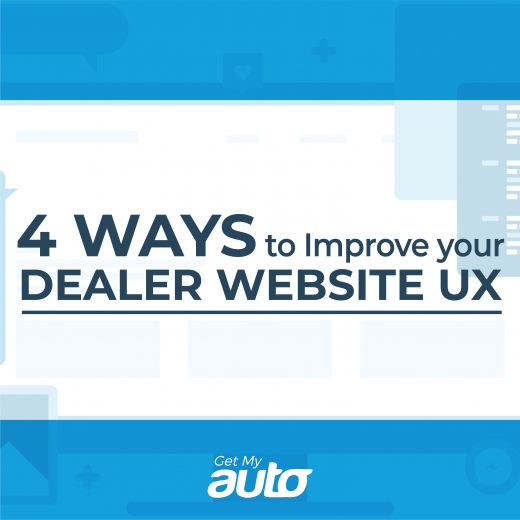 4 Ways to Improve Your Dealer Website UX GetMyAuto