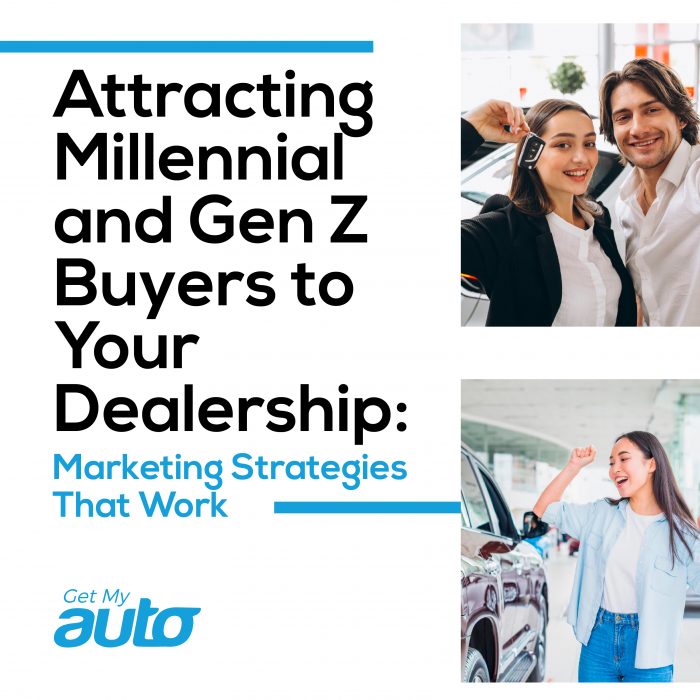 Capture Millennial & Gen Z buyers with proven marketing strategies. Embrace social media, authenticity, sustainability & more. Read now- GetMyAuto