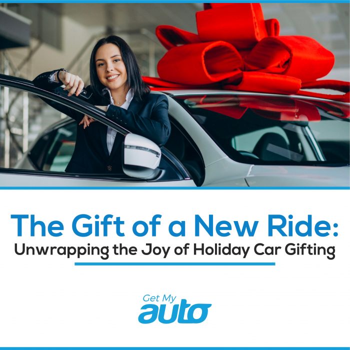 The Gift of a New Ride: Unwrapping the Joy of Holiday Car Gifting- GetMyAuto