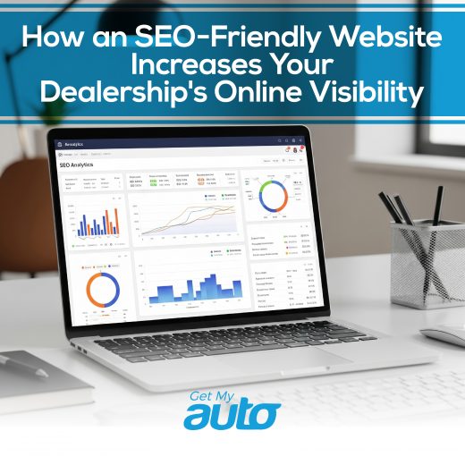 How an SEO-Friendly Website Increases Your Dealership's Online Visibility-GetMyAuto